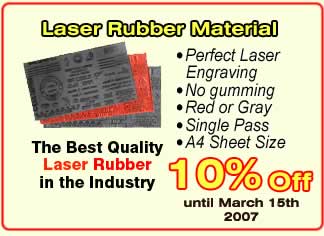 Red or Gray Laser Engravable Rubber Sheets now 10% off Until March 15th, 2007
