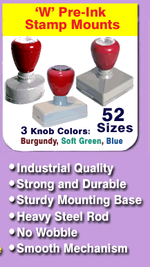 W-Pre Ink Stamp Mounts in 53 Sizes, All with Light/Dark Adjustment Ring. 